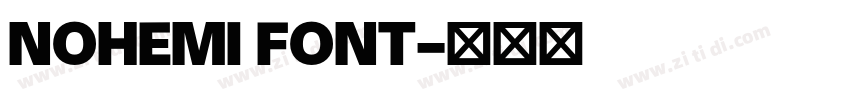 NOHEMI FONT字体转换
